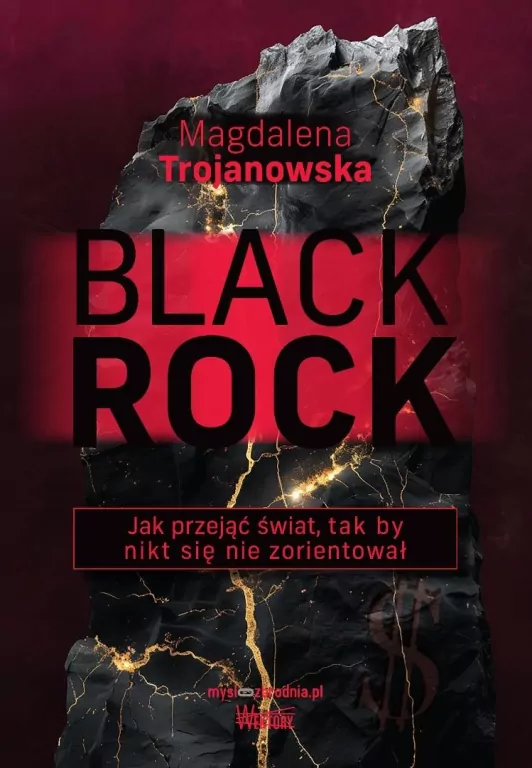 BlackRock. Jak przejąć świat, tak by nikt się... - tantis.pl