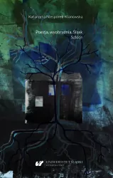 Poezja, wyobraźnia, Śląsk. Szkice