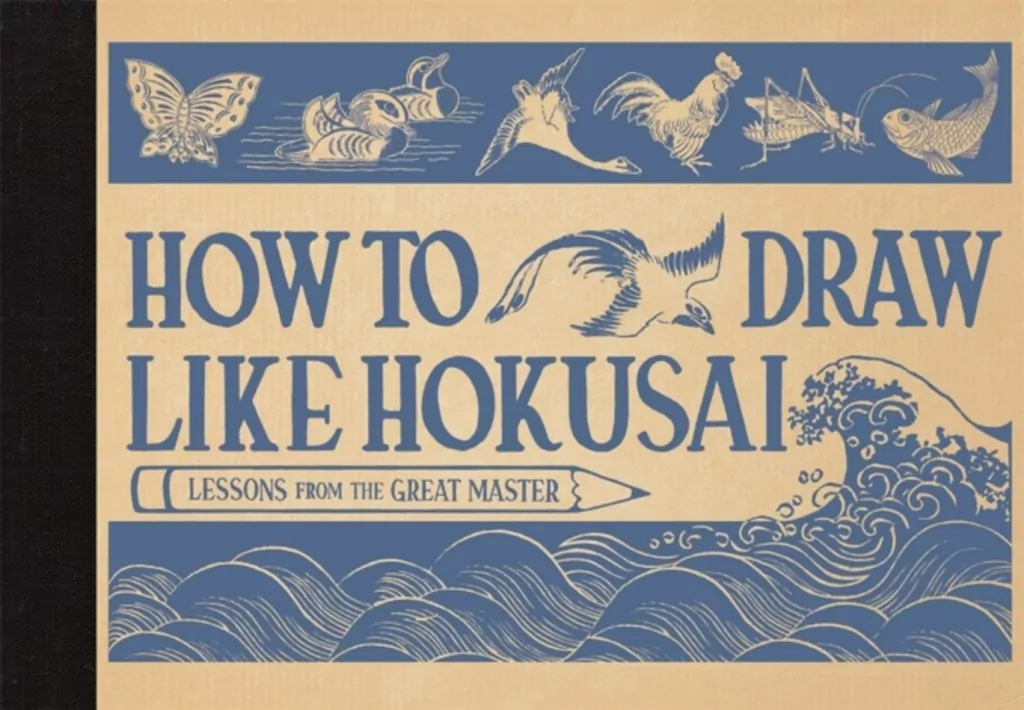 How to Draw Like Hokusai Lessons from the Great Master - tantis.pl