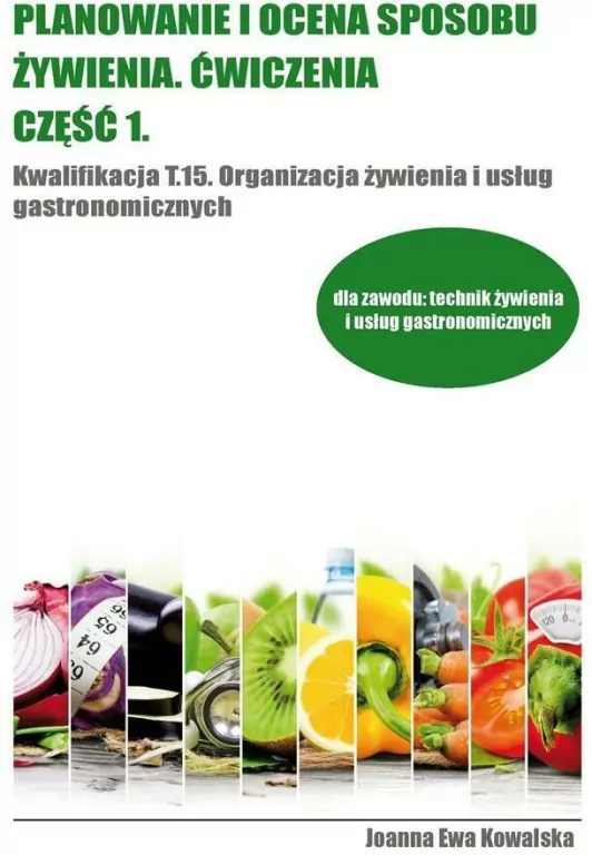 Planowanie i ocena sposobu żywienia ćwiczenia cz.1 - tantis.pl