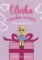 Olinka i nieudane urodziny - tantis.pl