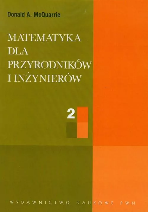 Matematyka dla przyrodników i inżynierów Tom 2 - tantis.pl