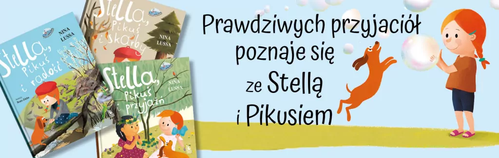 Stella Pikuś i przyjaźń. Poduszkowce - tantis.pl