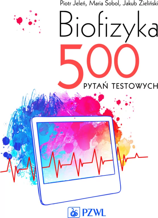 Biofizyka. 500 pytań testowych - tantis.pl