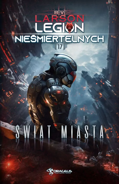 Legion Nieśmiertelnych. Świat Miasta. Tom 17 - tantis.pl