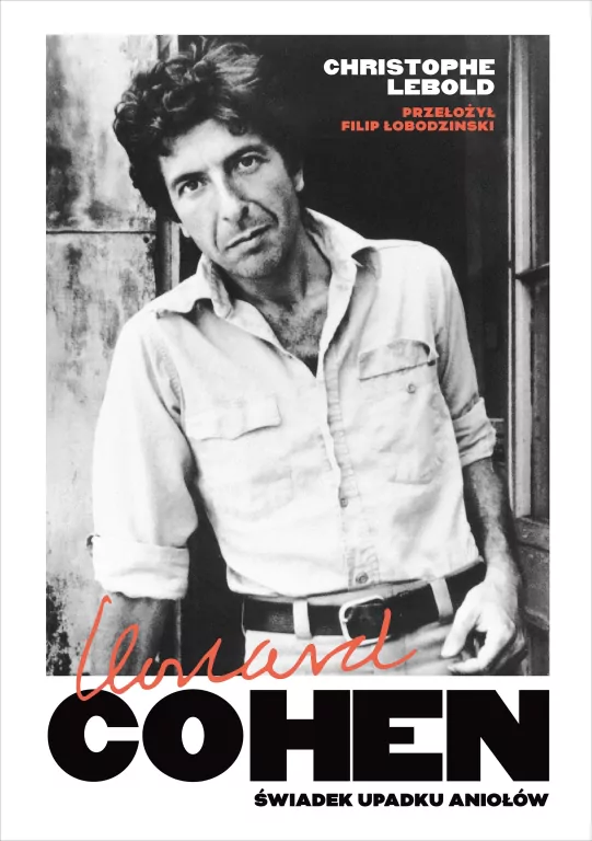 Leonard Cohen. Świadek upadku aniołów - tantis.pl