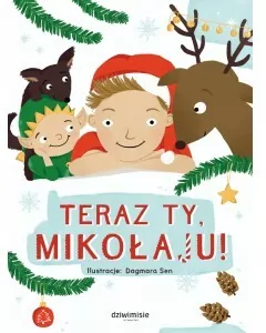 Teraz ty, Mikołaju! - tantis.pl