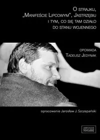 O strajku, Manifeście Lipcowym - tantis.pl