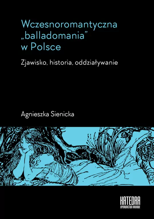 Wczesnoromantyczna balladomania w Polsce - tantis.pl