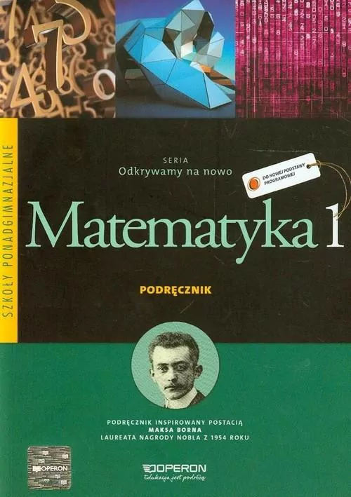 Odkrywamy na nowo. Matematyka 1. Podręcznik. Zakres podstawowy. Szkoła ponadgimnazjalna - tantis.pl