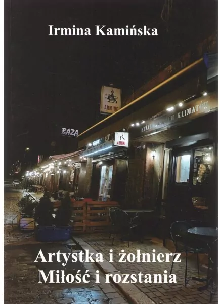 Artystka i żołnierz. Miłość i rozstania - tantis.pl