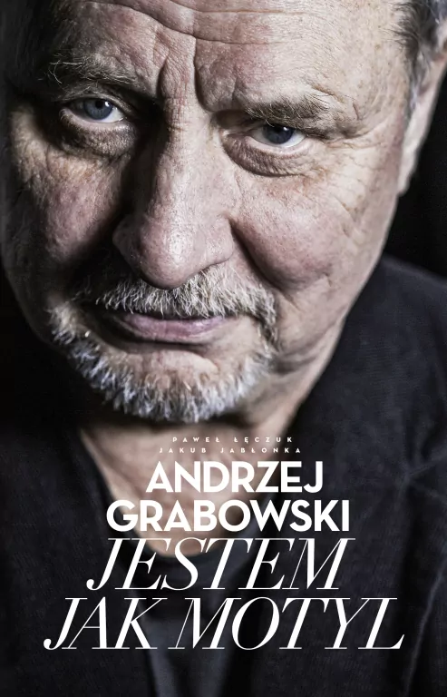 Andrzej Grabowski. Jestem jak motyl - tantis.pl