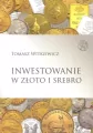 Inwestowanie w złoto i srebro - tantis.pl