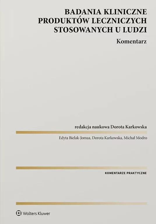 Badania kliniczne produktów leczniczych... - tantis.pl