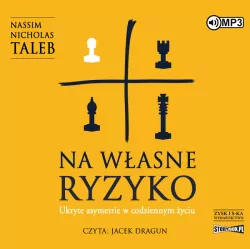 Na własne ryzyko. Ukryte asymetrie w codziennym życiu. Audiobook
