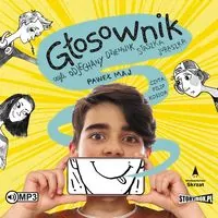 Głosownik, czyli odjechany dziennik Staszka Juraszka. Audiobook