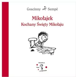 Kochany Święty Mikołaju. Mikołajek
