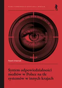 System odpowiedzialności mediów w Polsce na tle... - tantis.pl