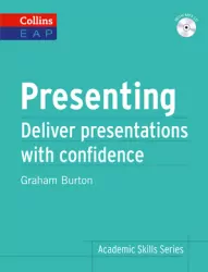 Academic Skills Series: Presenting (+MP3 CD). Burton, Graham