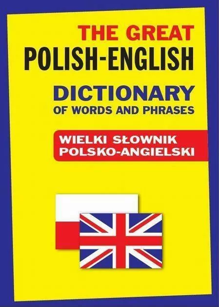 The Great Polish-English Dictionary of Words ... T - tantis.pl