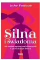 Silna i świadoma Jak mądrze wychowywać dziewczynki - tantis.pl
