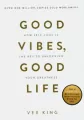 Good Vibes, Good Life wer. angielska - tantis.pl