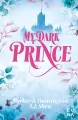 My Dark Prince. Dark Prince Road. Tom 3 - tantis.pl
