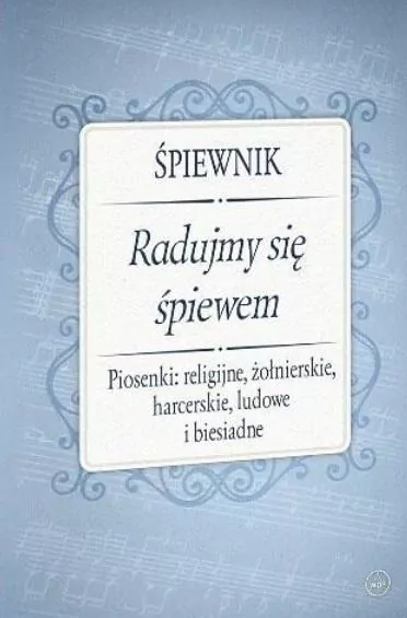 Śpiewnik - Radujmy się śpiewem - tantis.pl