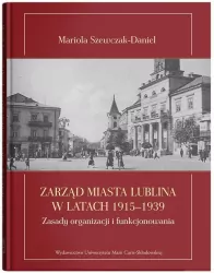 Zarząd miasta Lublina w latach 1915-1939