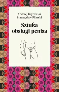 Sztuka obsługi penisa - tantis.pl