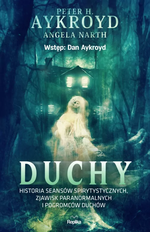 Duchy. Historia seansów spirytystycznych, zjawisk paranormalnych i pogromców duchów - tantis.pl