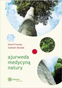 Ajurweda medycyną natury - tantis.pl