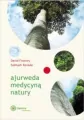 Ajurweda medycyną natury - tantis.pl