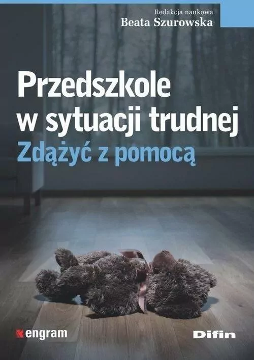 Przedszkole w sytuacji trudnej. Zdążyć z pomocą - tantis.pl