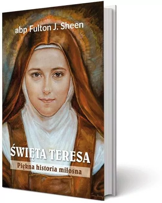 Święta Teresa. Piękna historia miłosna - tantis.pl