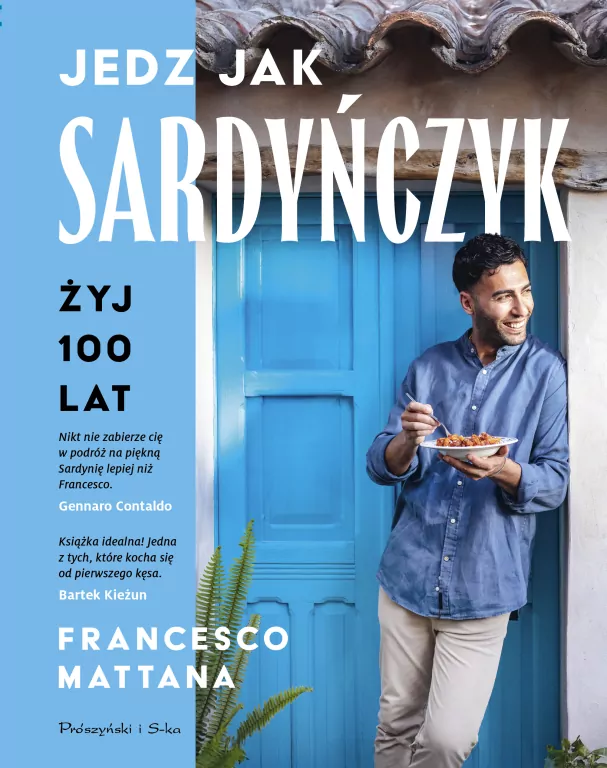 Jedz jak Sardyńczyk. Żyj 100 lat - tantis.pl