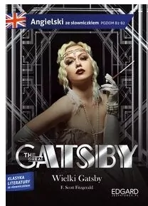 The Great Gatsby. Wielki Gatsby. Adaptacja klasyki - tantis.pl