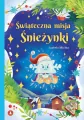 Świąteczna misja Śnieżynki - tantis.pl