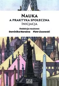 Nauka a praktyka społeczna. Inicjacja - tantis.pl