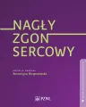 Nagły zgon sercowy. Biblioteka kardiologii... - tantis.pl