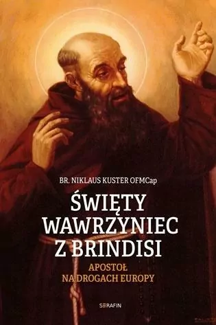 Święty Wawrzyniec z Brindisi - tantis.pl