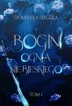 Bogini ognia niebieskiego. Bogini. Tom 1 - tantis.pl