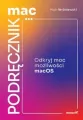 MacPodręcznik. Odkryj moc możliwości macOS - tantis.pl