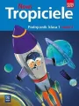 Nowi Tropiciele. Podręcznik. Klasa 1. Część 4. Szkoła podstawowa - tantis.pl