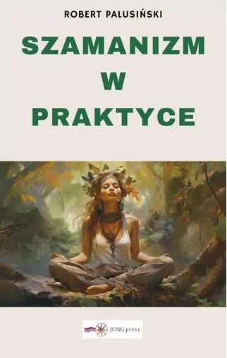 Szamanizm w praktyce - tantis.pl