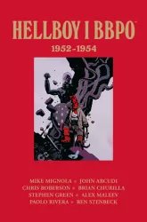 Hellboy i BBPO 1952–1954. Tom 1