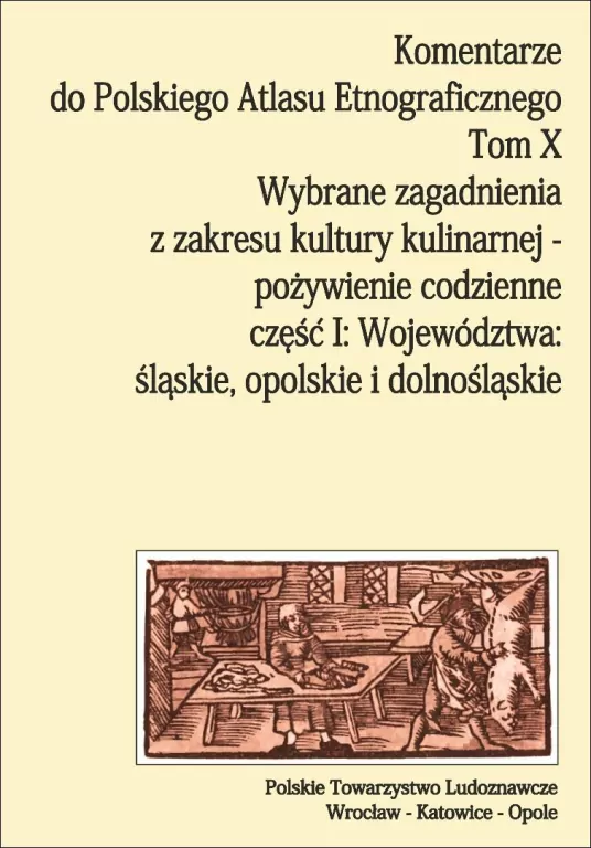 Komentarze do Polskiego Atlasu Etnograficz. T.10 - tantis.pl