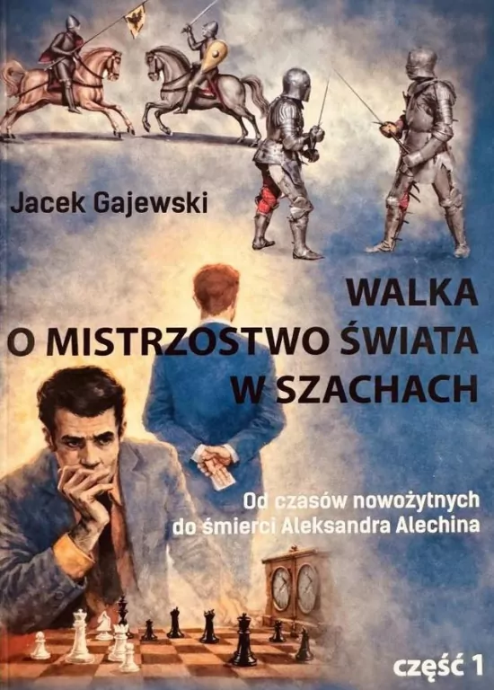 Walka o mistrzostwo świata w szachach cz.1 - tantis.pl