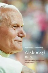 Zaskoczył nas...