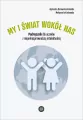 My i świat wokół nas - tantis.pl
